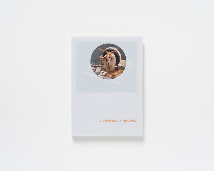 Robert Rauschenberg: Phaidon Focus