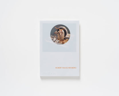 Robert Rauschenberg: Phaidon Focus
